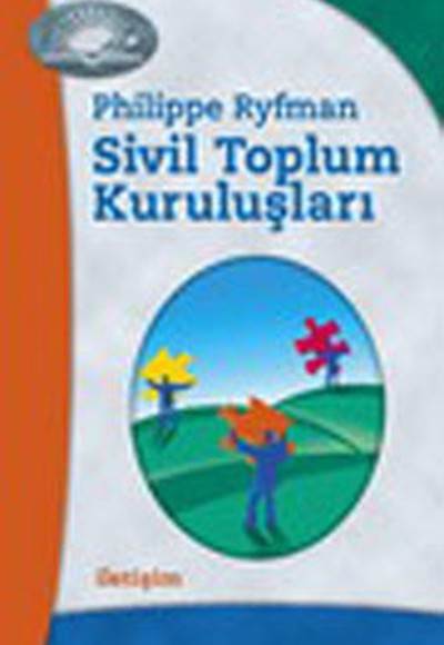Sivil Toplum Kuruluşları Sivil Toplum Kuruluşları