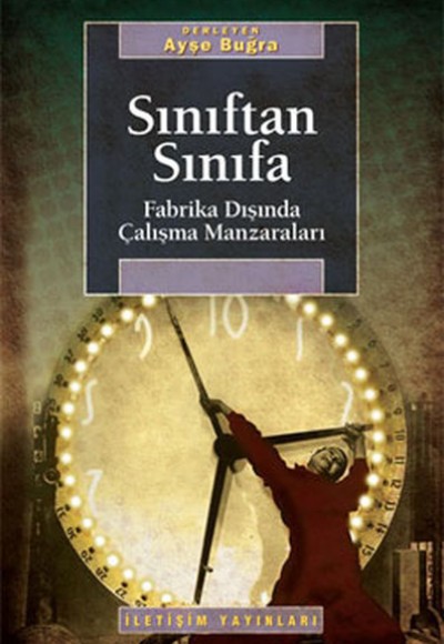 Sınıftan Sınıfa Fabrika Dışında Çalışma Manzaraları Sınıftan Sınıfa Fabrika Dışında Çalışma Manzaraları