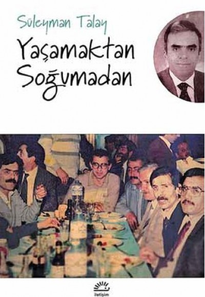 Yaşamaktan Soğumadan Yaşamaktan Soğumadan