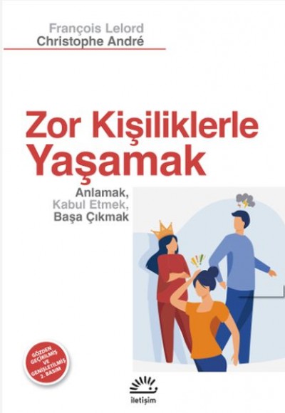 Zor Kişilikler'le Yaşamak