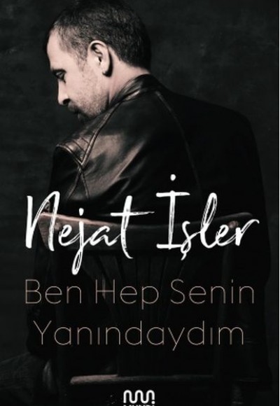 Ben Hep Senin Yanındaydım Ben Hep Senin Yanındaydım