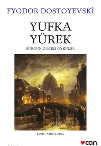 Yufka Yürek - Sürgün Öncesi Öyküler