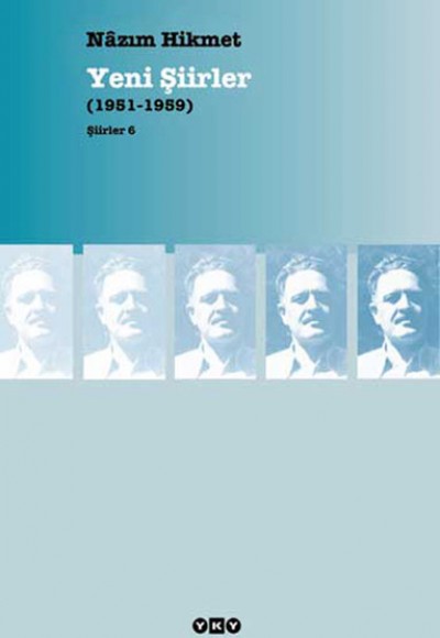 Yeni Şiirler (1951-1959) Yeni Şiirler (1951-1959)