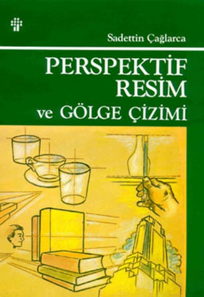 Perspektif Resim ve Gölge Çizimi Perspektif Resim ve Gölge Çizimi