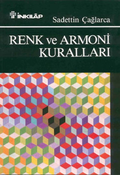Renk ve Armoni Kuralları Renk ve Armoni Kuralları