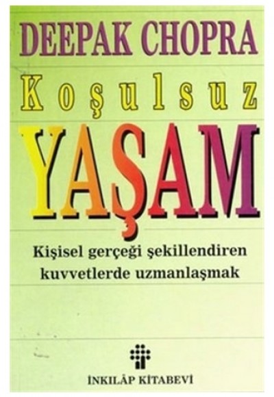 Koşulsuz Yaşam Koşulsuz Yaşam