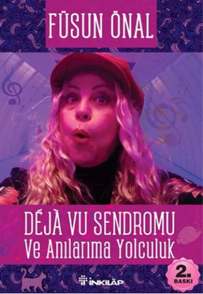 Deja Vu Sendromu Ve Anılarıma Yolculuk Deja Vu Sendromu Ve Anılarıma Yolculuk