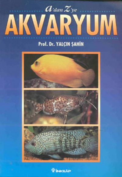 A’dan Z’ye Akvaryum A’dan Z’ye Akvaryum
