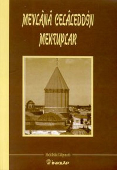 Mevlana Celaleddin Mektuplar Mevlana Celaleddin Mektuplar