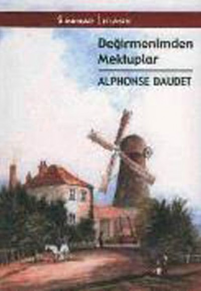 Değirmenimden Mektuplar Değirmenimden Mektuplar