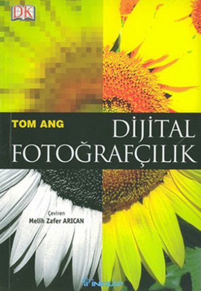 Dijital Fotoğrafçılık Dijital Fotoğrafçılık