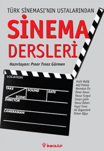 Sinema Dersleri Türk Sineması’nın Ustalarından Sinema Dersleri Türk Sineması’nın Ustalarından