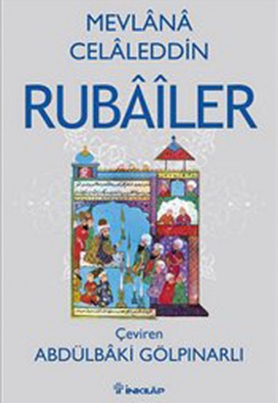 Mevlana Celaleddin Rubailer Mevlana Celaleddin Rubailer