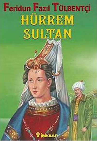 Hürrem Sultan Hürrem Sultan