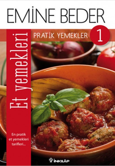 Pratik Yemekler 1 - Et Yemekleri Pratik Yemekler 1 - Et Yemekleri