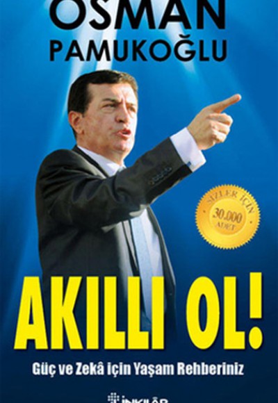 Akıllı Ol Güç ve Zeka İçin Yaşam Rehberiniz Akıllı Ol Güç ve Zeka İçin Yaşam Rehberiniz