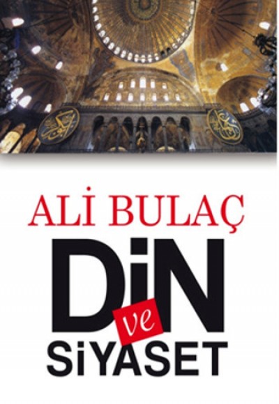 Din ve Siyaset Din ve Siyaset