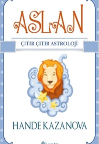 Aslan / Çıtır Çıtır Astroloji Aslan / Çıtır Çıtır Astroloji
