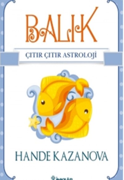 Balık / Çıtır Çıtır Astroloji Balık / Çıtır Çıtır Astroloji