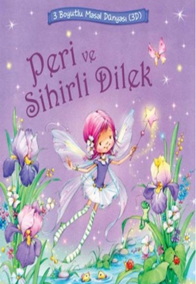 Peri ve Sihirli Dilek Peri ve Sihirli Dilek