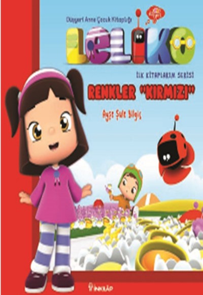 Leliko / Renkler - Kırmızı Leliko / Renkler - Kırmızı