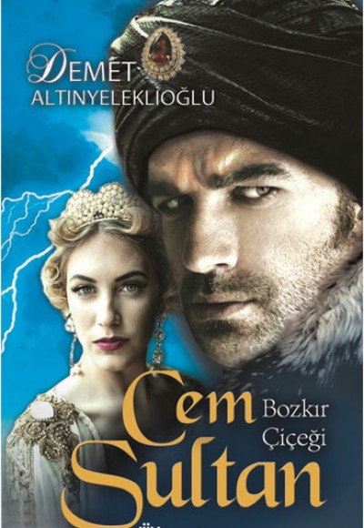 Cem Sultan Bozkır Çiçeği Cem Sultan Bozkır Çiçeği