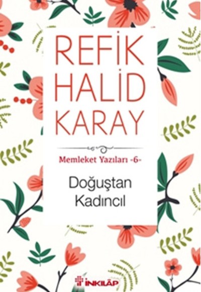Memleket Yazıları 06 - Doğuştan Kadıncıl Memleket Yazıları 06 - Doğuştan Kadıncıl