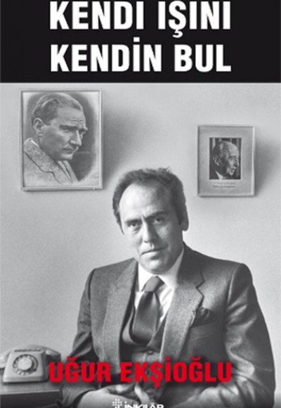 Kendi İşini Kendin Bul Kendi İşini Kendin Bul