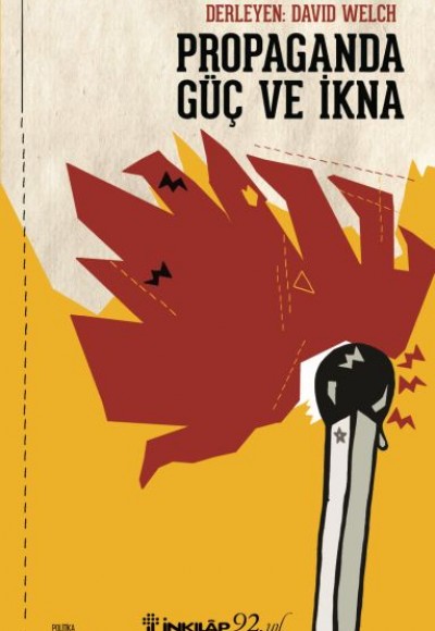 Propaganda Güç ve İkna Propaganda Güç ve İkna