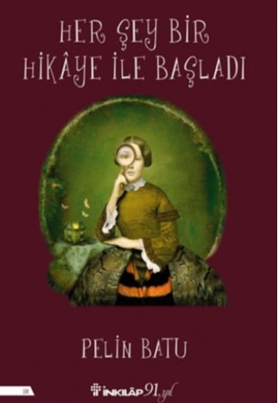 Her Şey Bir Hikaye ile Başladı Her Şey Bir Hikaye ile Başladı