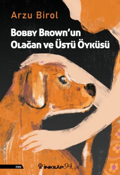 Bobby Brown’un Olağan ve Üstü Öyküsü Bobby Brown’un Olağan ve Üstü Öyküsü