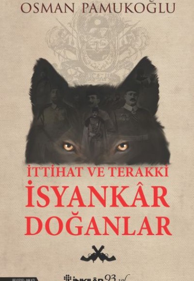 İttihat ve Terakki İsyankar Doğanlar