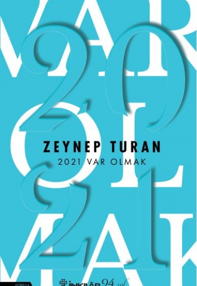 2021 Var Olmak 2021 Var Olmak