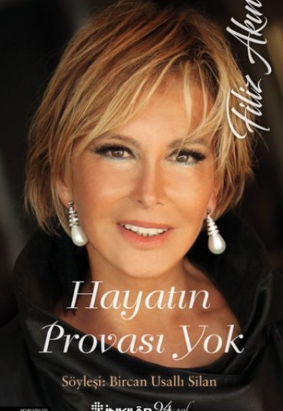 Hayatın Provası Yok - Filiz Akın Hayatın Provası Yok - Filiz Akın
