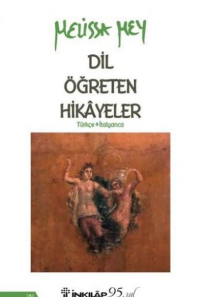 Dil Öğreten Hikayeler Türkçe - İtalyanca Dil Öğreten Hikayeler Türkçe - İtalyanca