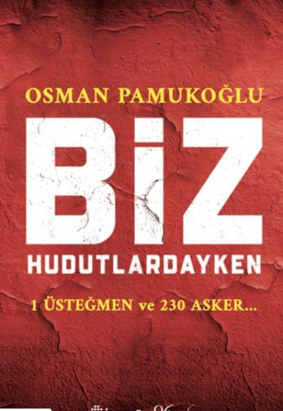 Biz Hudutlardayken Biz Hudutlardayken