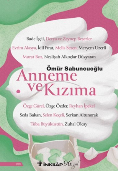 Anneme ve Kızıma Anneme ve Kızıma