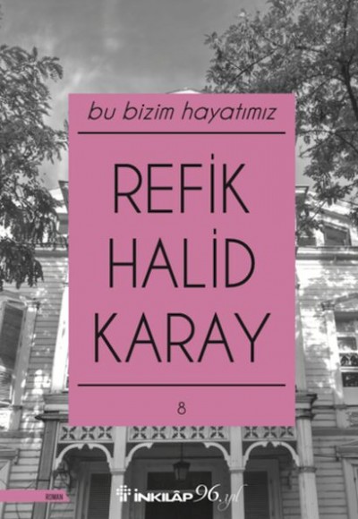 Bu Bizim Hayatımız - Yeni Kapak Bu Bizim Hayatımız - Yeni Kapak