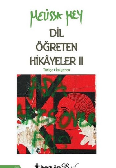 Dil Öğreten Hikayeler 2 - Türkçe İtalyanca Dil Öğreten Hikayeler 2 - Türkçe İtalyanca