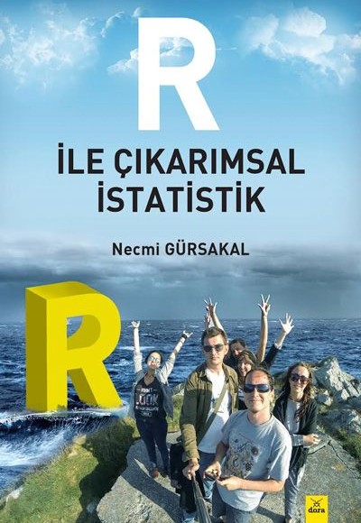 R İle Çıkarımsal İstaristik R İle Çıkarımsal İstaristik