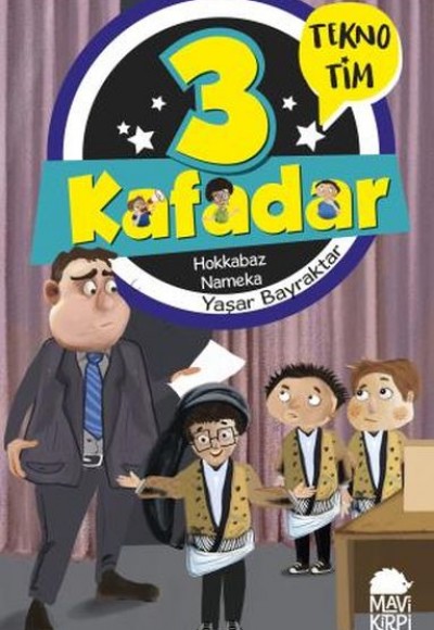 3 Kafadar Tekno Tim - Hokkabaz Nameka 3 Kafadar Tekno Tim - Hokkabaz Nameka
