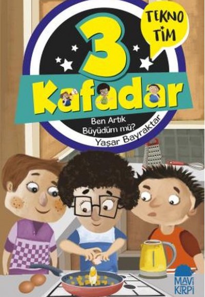 3 Kafadar Tekno Tim - Ben Artık Büyüdüm mü? 3 Kafadar Tekno Tim - Ben Artık Büyüdüm mü?