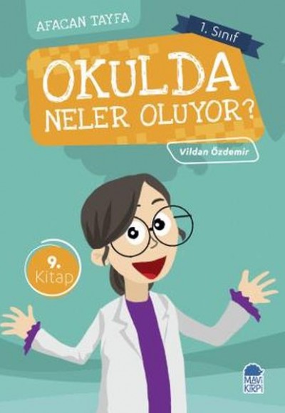 Afacan Tayfa 1. Sınıf - Okulda Neler Oluyor 9.Kitap Afacan Tayfa 1. Sınıf - Okulda Neler Oluyor 9.Kitap