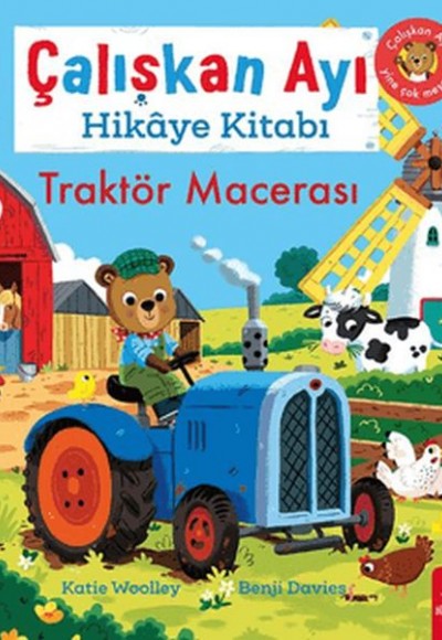 Çalışkan Ayı Hikâye Kitabı - Traktör Macerası Çalışkan Ayı Hikâye Kitabı - Traktör Macerası
