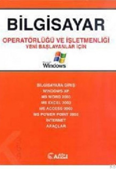 Bilgisayar Operatörlüğü ve İşletmenliği Bilgisayar Operatörlüğü ve İşletmenliği