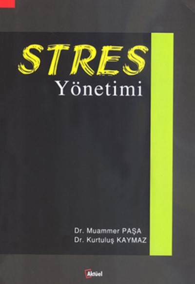Stres Yönetimi Stres Yönetimi