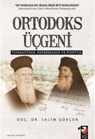 Ortodoks Üçgeni Yunanistan Patrikhane ve Pontus Ortodoks Üçgeni Yunanistan Patrikhane ve Pontus