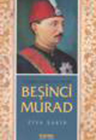 Beşinci Murad Beşinci Murad
