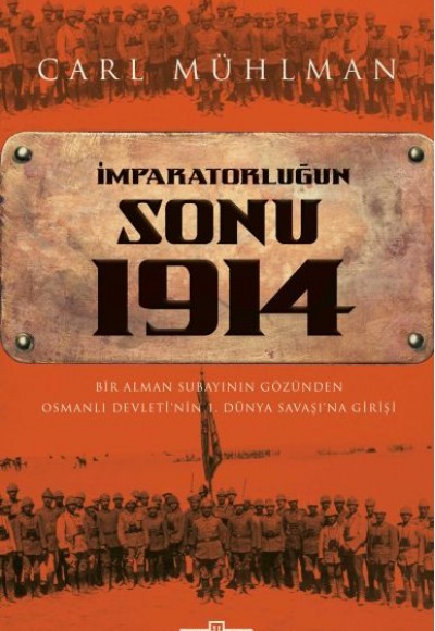 İmparatorluğun Sonu 1914 İmparatorluğun Sonu 1914