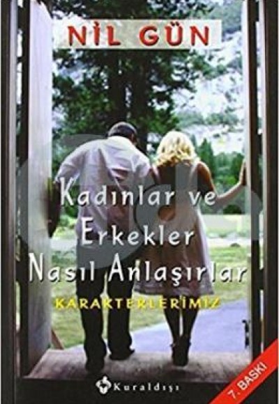 Kadınlar ve Erkekler Nasıl Anlaşırlar? Kadınlar ve Erkekler Nasıl Anlaşırlar?